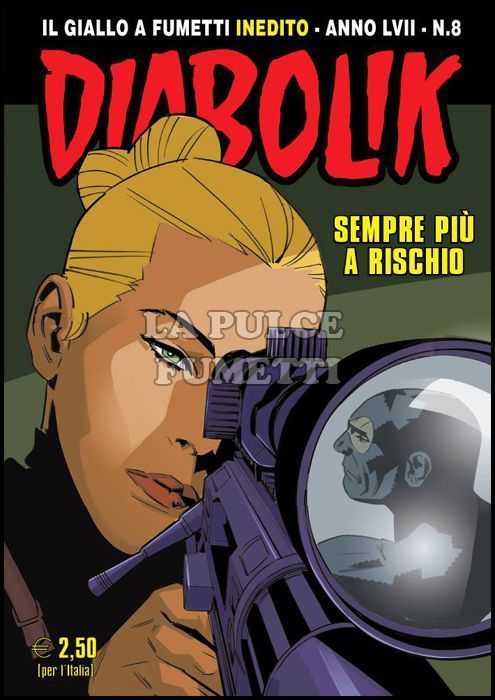 DIABOLIK ORIGINALE ANNO 57 #     8: SEMPRE PIÙ A RISCHIO